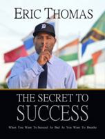 The Secrets to Success 0974623105 Book Cover