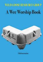 A Wee Worship Book 1849523223 Book Cover