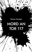 Mord an Tor 117: Ein Mönchengladbach Krimi (German Edition) 3769350162 Book Cover