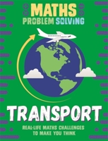 Maths Problem Solving: Transport 1526307340 Book Cover