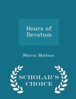 Hours of Devotion 0530800136 Book Cover