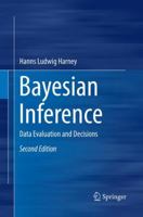 Bayesian Inference: Data Evaluation and Decisions 3319824031 Book Cover