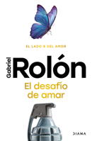 El Desafío de Amar: El Lado B del Amor / The Challenge of Loving 6073931484 Book Cover