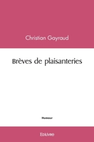 Brèves de plaisanteries (French Edition) 241451812X Book Cover