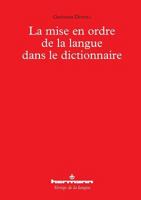 La mise en ordre de la langue dans le dictionnaire (HR.VERTIG.LANGU) (French Edition) 2705682678 Book Cover