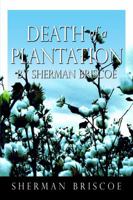 Death of a Plantation 1434992578 Book Cover