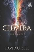 Chimera: Surrogates B0H2FFZ6QQ Book Cover