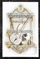 Variations: John's Violin Stories B09JJJ6HCL Book Cover