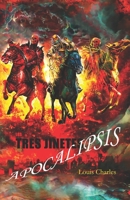 LOS TRES JINETES DEL APOCALIPSIS (Spanish Edition) B0GGXPY9W2 Book Cover