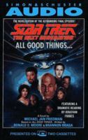All Good Things... (Star Trek: The Next Generation) 0671521489 Book Cover