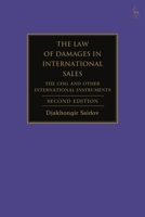 The Law of Damages in International Sales: The CISG and Other International Instruments 1509947132 Book Cover