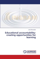 Educational accountability: creating opportunities for learning 365937489X Book Cover