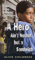 A Hero Ain't Nothin' But a Sandwich 0698118545 Book Cover