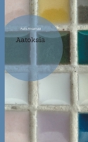 Aatoksia 9528047998 Book Cover