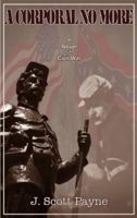 A Corporal No More 099105542X Book Cover