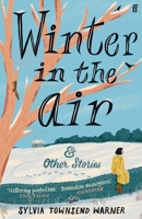Winter in the Air: And Other Stories 0571375464 Book Cover