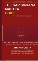 The SAP S4HANA Transformation Handbook: The Definitive Practitioner's Guide to RISE, FICO, BTP, Joule, Hyper scalers, Public cloud, Carve-Outs, SuccessFactors, Cloud ALM, and all SAP Modules B0HFHTP59R Book Cover