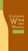 California Wine Winners 1997: Results of the 1996 Wine Judgings (Annual) 1881796035 Book Cover
