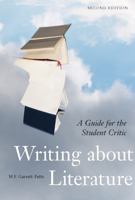 Writing about Literature: A Guide for the Student Critic 1551117436 Book Cover