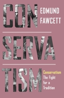 Conservatism: The Fight for a Tradition 0691174105 Book Cover