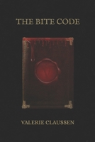 The Bite Code B0D4DPT421 Book Cover
