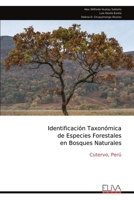 Identificación Taxonómica de Especies Forestales en Bosques Naturales: Cutervo, Perú (Spanish Edition) 9999347010 Book Cover