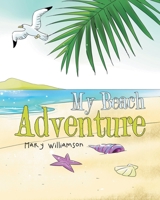 My Beach Adventure 1642586919 Book Cover