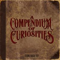 A Compendium of Curiosities Volume III by Tim Holtz Idea-ology, 8.75 x 8.5 Inches, 75 Pages, TH93135 0615545084 Book Cover