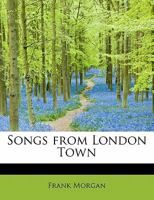 Songs from London Town 0526786329 Book Cover