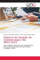 Sistema de Gesti�n de Calidad seg�n ISO 9001: 2015 6203584541 Book Cover