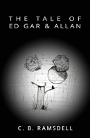 The Tale of Ed Gar & Allan 1662962991 Book Cover