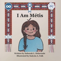 I Am Métis 1778110584 Book Cover