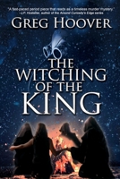 The Witching of the King 1684337070 Book Cover