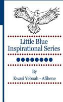 Little Blue Inspirational Series: Volume 8 149960047X Book Cover