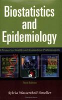 Biostatistics and Epidemiology: A Primer for Health and Biomedical Professionals 0387402926 Book Cover