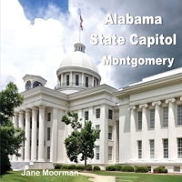 Alabama State Capitol B0DW7PR1NN Book Cover