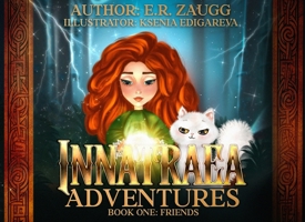 Innatraea Adventures Book One: Friends B0DXJXGQLR Book Cover