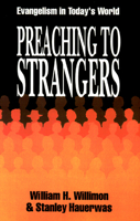 Preaching to Strangers: Evangelism in Today's World 0664251056 Book Cover