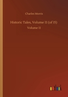 Historic Tales, Volume 11 (of 15): Volume 11 384722364X Book Cover