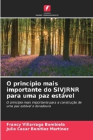 O princípio mais importante do SIVJRNR para uma paz estável 6206617513 Book Cover