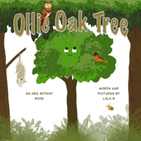 Ollie Oak Tree: An ABC Botany Book B0971PDZGN Book Cover