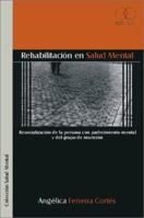 Rehabilitacion En Salud Mental 9871022522 Book Cover