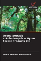 Ocena potrzeb szkoleniowych w Ayum Forest Products Ltd (Polish Edition) 6200721211 Book Cover