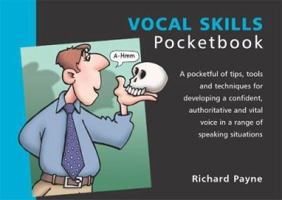 The Vocal Skills Pocketbook (Management Pocketbooks) (Management Pocketbooks) 1903776171 Book Cover