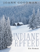 Indianerpferd: Ein Roman 1803435046 Book Cover