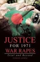 Justice for 1971 War Rapes: Trial and Beyond 1543758916 Book Cover