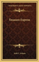 Treasure Express 0548386056 Book Cover