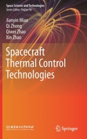 Spacecraft Thermal Control Technologies 9811549834 Book Cover