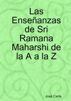 Las Ense�anzas de Sri Ramana Maharshi de la A a la Z 0244573077 Book Cover