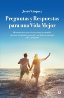 Preguntas y Respuestas para una Vida Mejor 1640869735 Book Cover